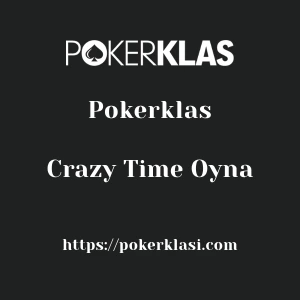 Pokerklas Crazy Time Oyna
