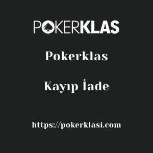 Pokerklas Kayıp İade
