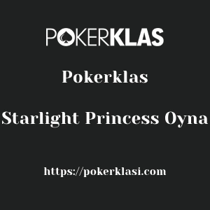 Pokerklas Starlight Princess Oyna