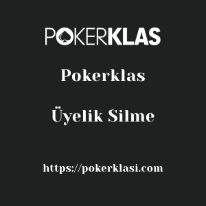 Pokerklas Üyelik Silme